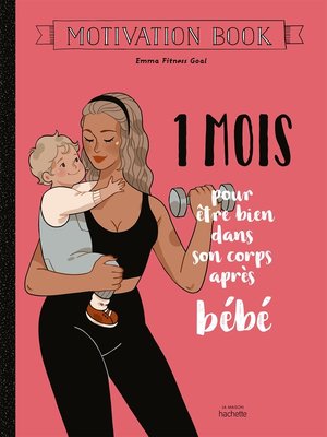 cover image of 1 mois pour être bien dans son corps après bébé